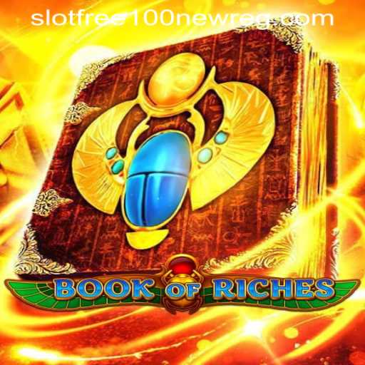 Discover the Thrilling World of BookofRiches: Enter the Realm of Slot Free 100 New Member Opportunities